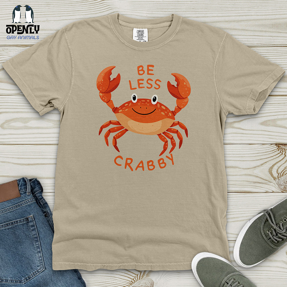 Be Less Crabby Heavy Cotton Comfort Colors Tee