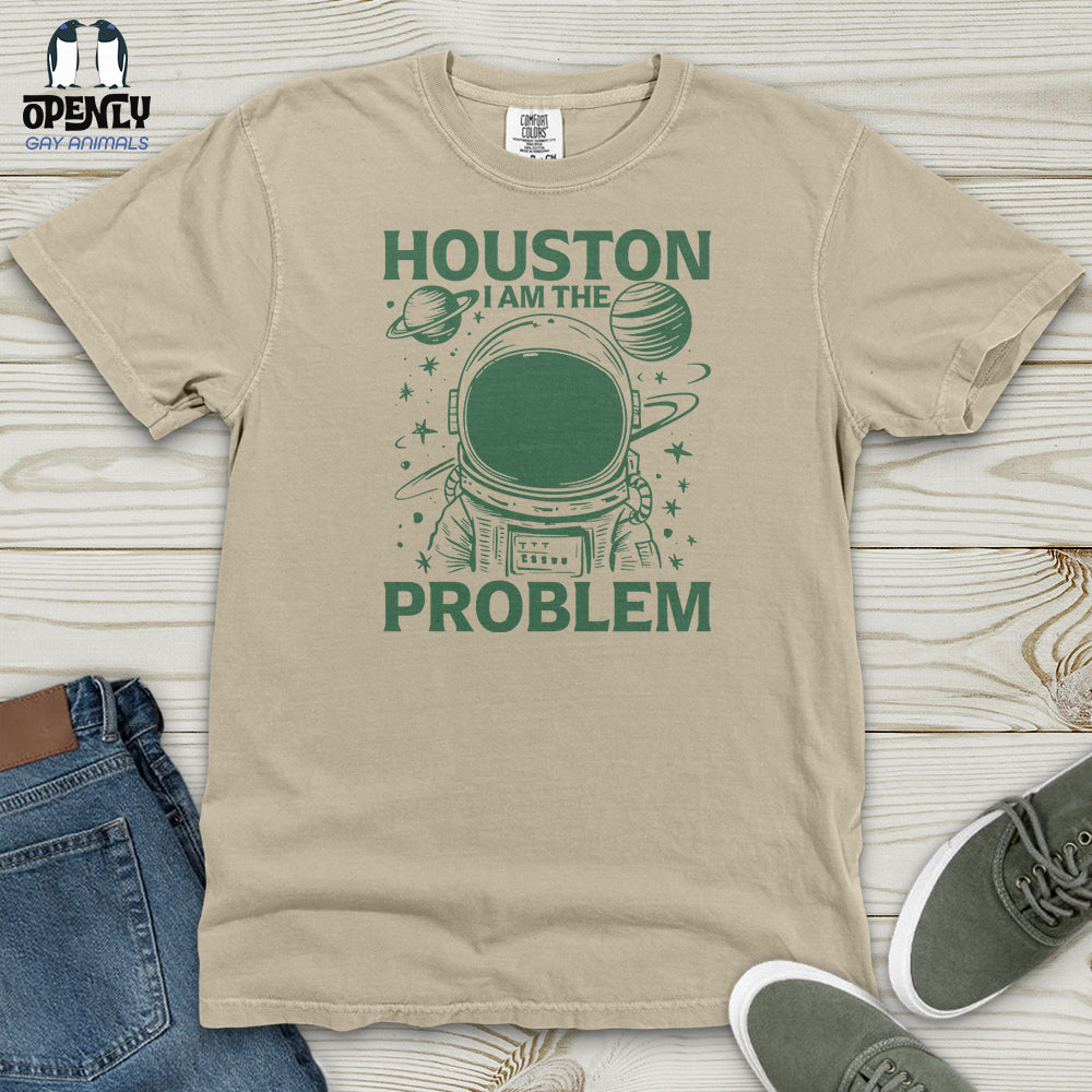Houston I Am the Problem Heavy Cotton Comfort Colors Tee