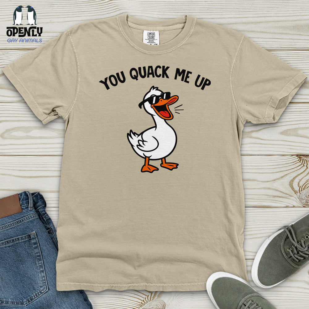 You Quack Me Up Heavy Cotton Comfort Colors Tee