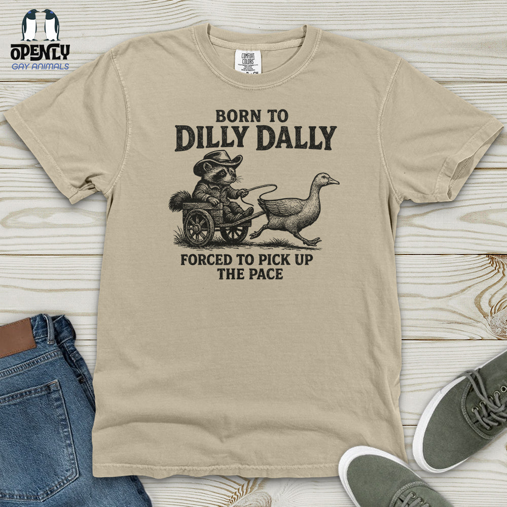 Born to Dilly Dally Heavy Cotton Comfort Colors Tee