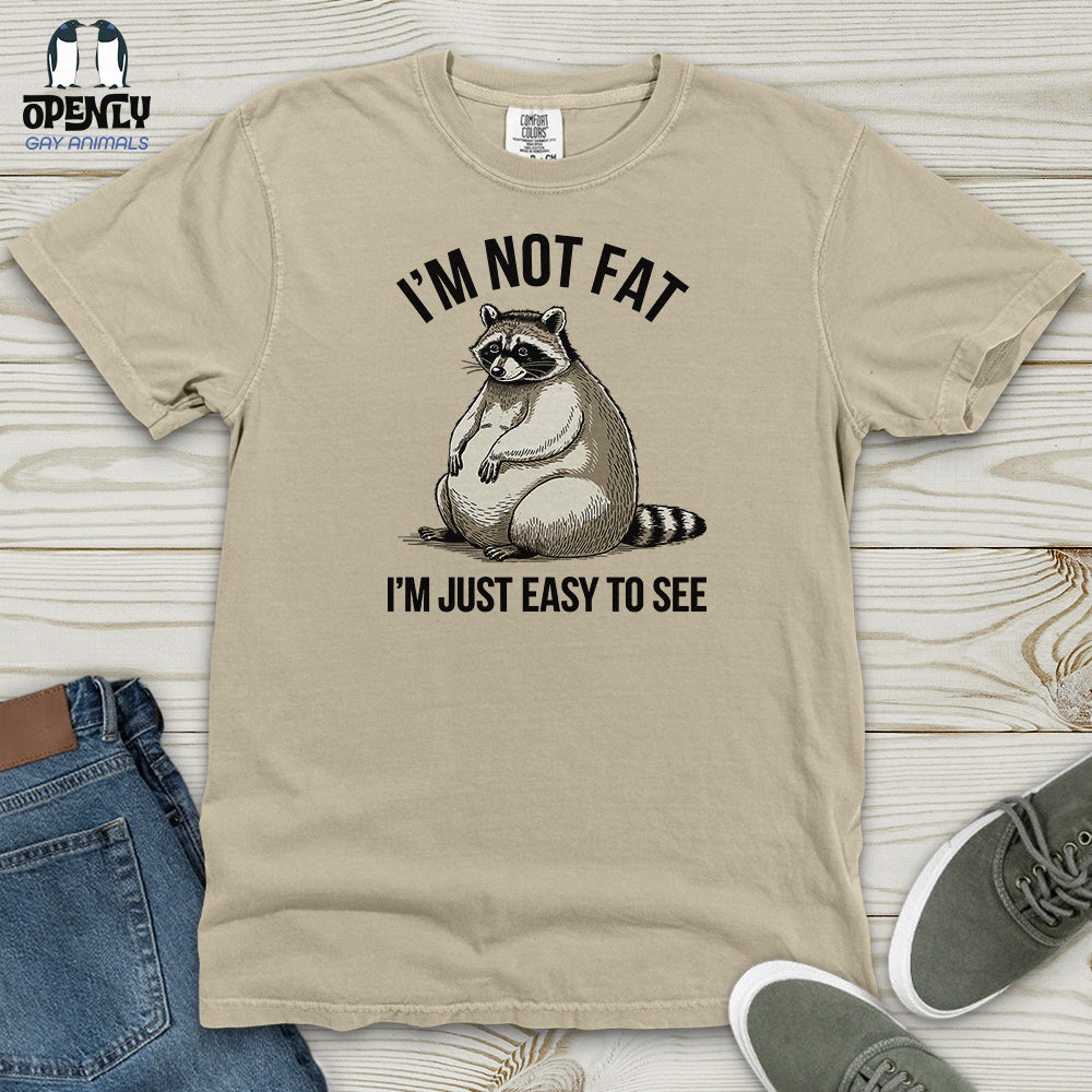 I'm Not Fat Heavy Cotton Comfort Colors Tee