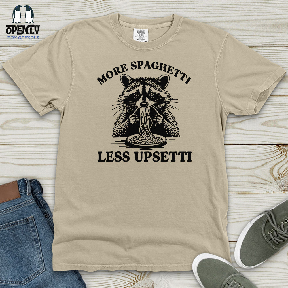 More Spaghetti Less Upsetti 2 Heavy Cotton Comfort Colors Tee