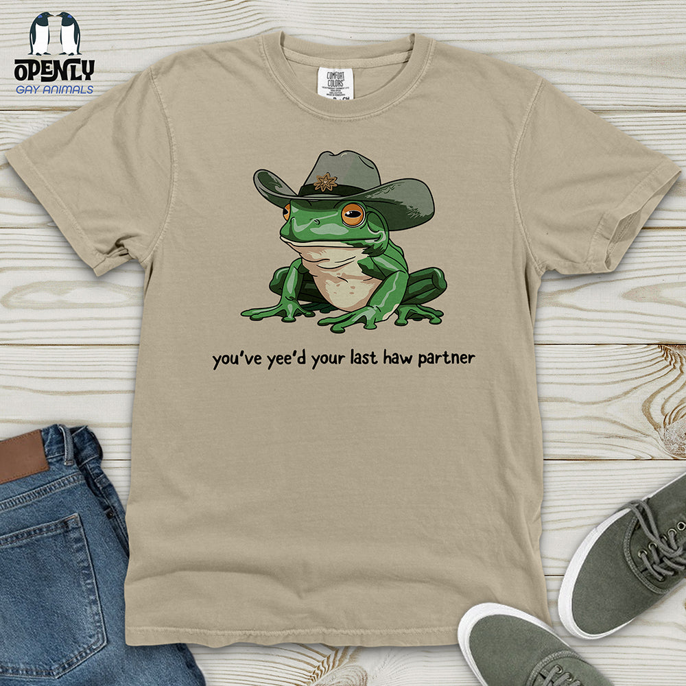 You Just Yee'd Your Last Haw Heavy Cotton Comfort Colors Tee