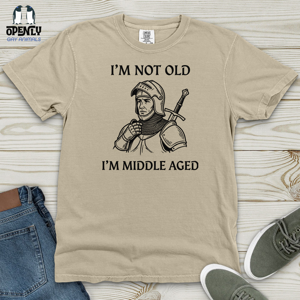 I'm Not Old I'm Middle Aged Heavy Cotton Comfort Colors Tee