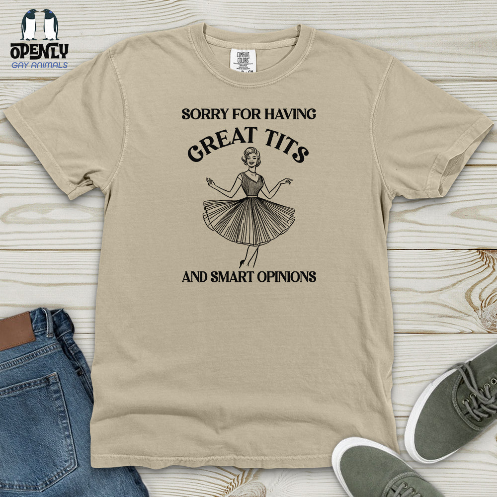 Sorry For Having Heavy Cotton Comfort Colors Tee