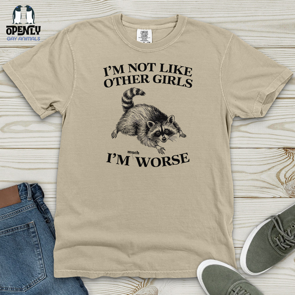 I'm Not Like Other Girls Heavy Cotton Comfort Colors Tee