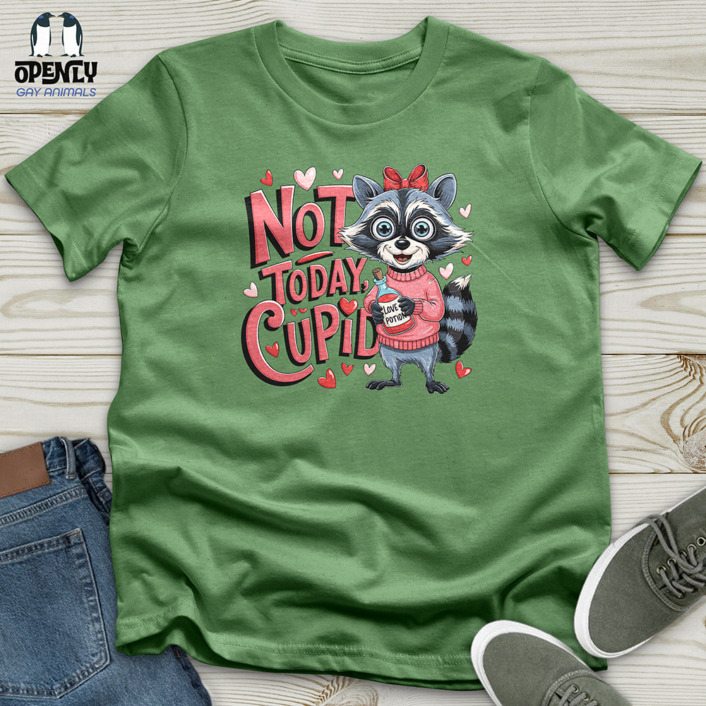 Not Today Cupid Unisex t-shirt