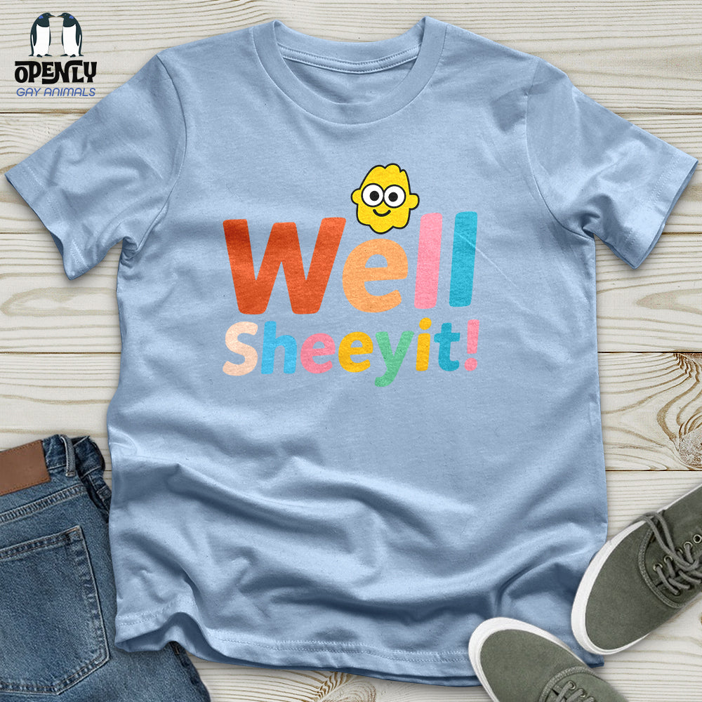 Well Sheeyit Unisex T-Shirt