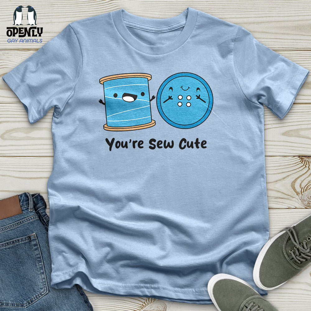 You're Sew Cute Unisex T-Shirt