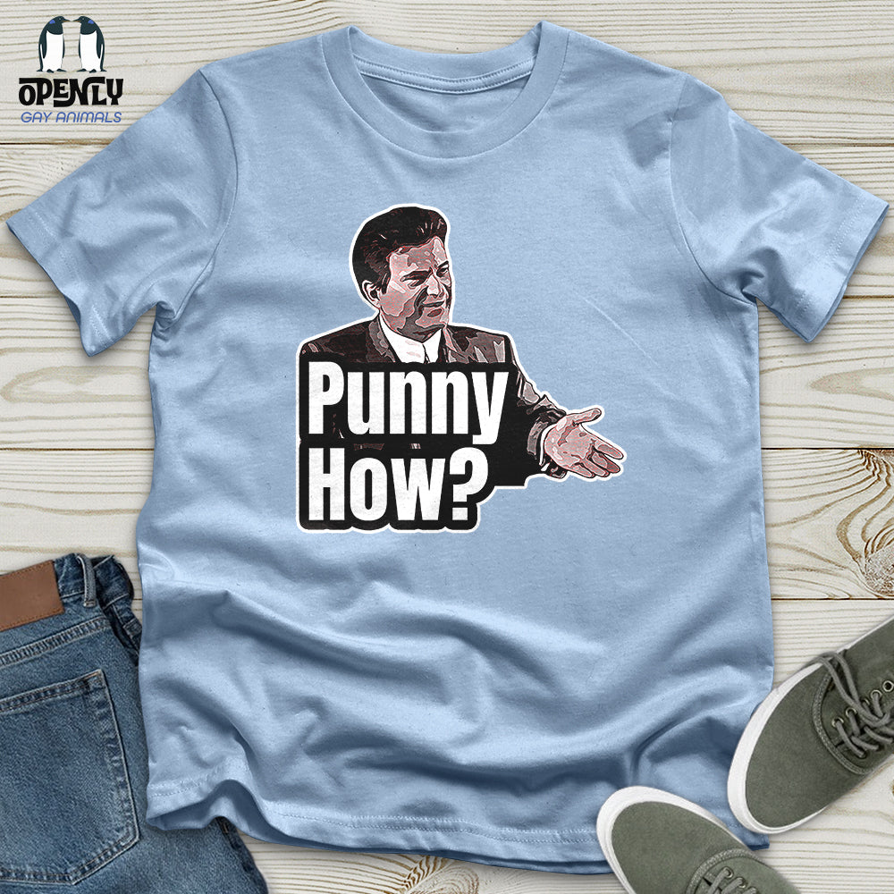 Punny How Unisex T-Shirt