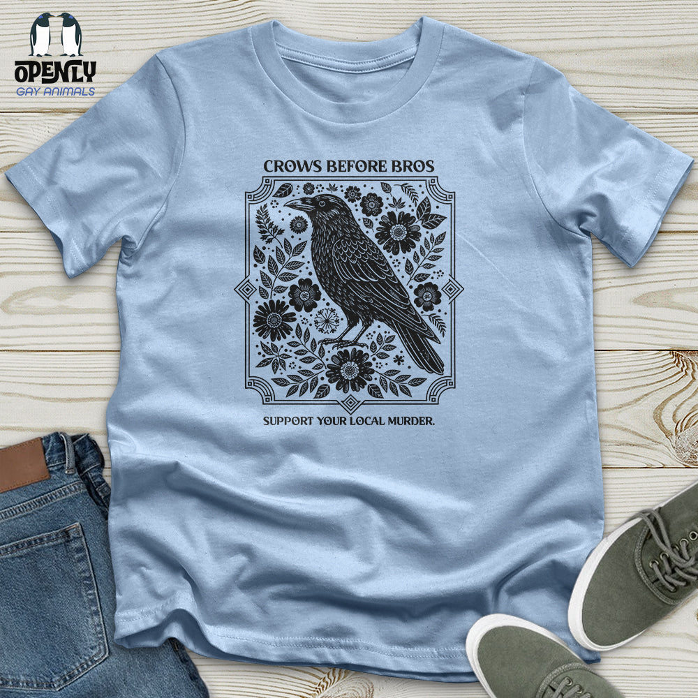Crows Before Bros Unisex T-Shirt