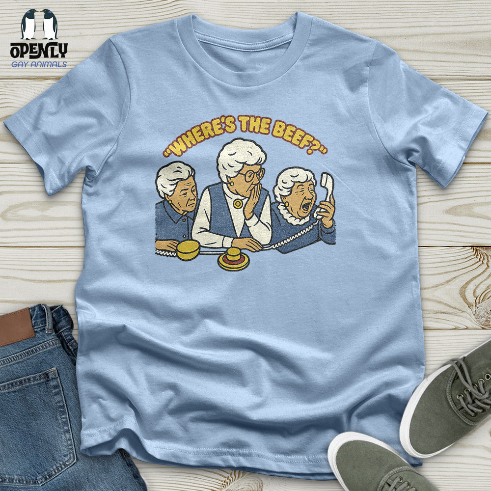 Where's the Beef Unisex T-Shirt