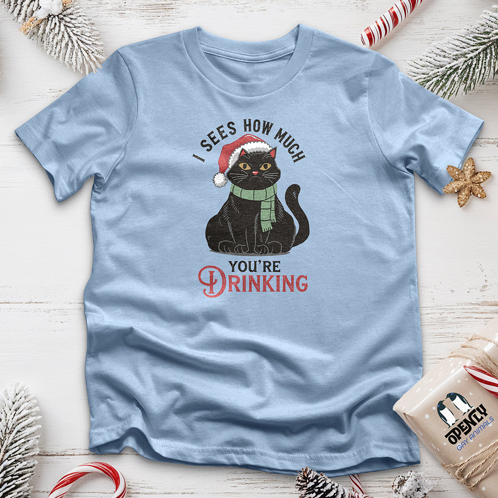 I Sees How Much You're Drinking Unisex t-shirt