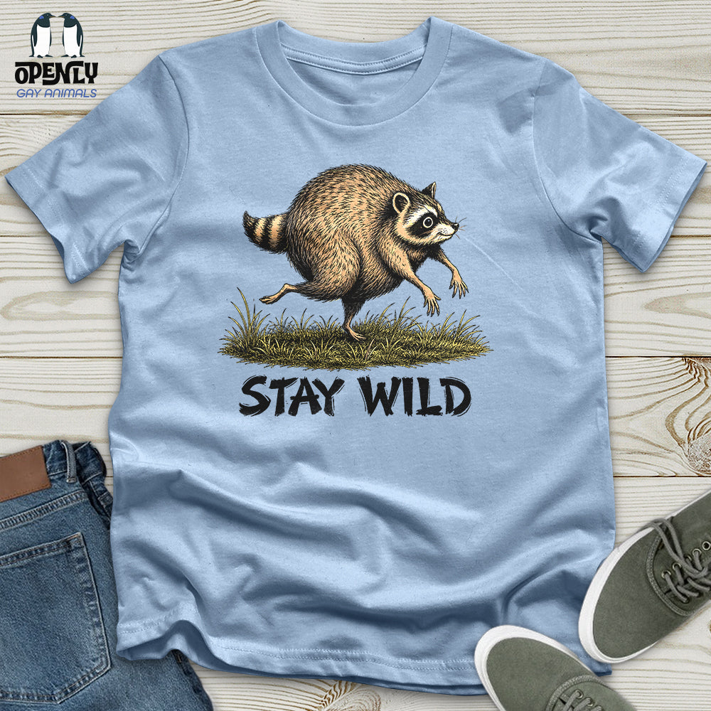 Stay Wild Unisex T-Shirt