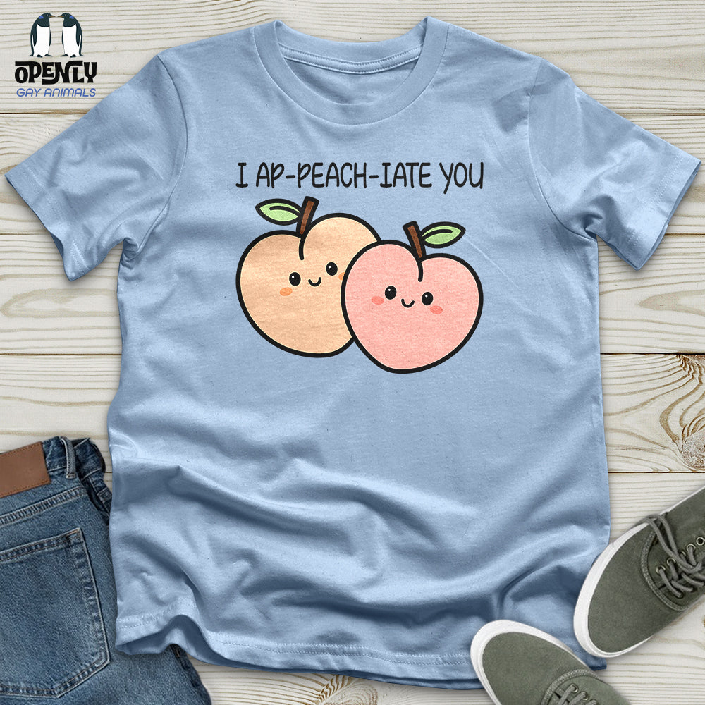 I Ap Peach Iate You Unisex T-Shirt
