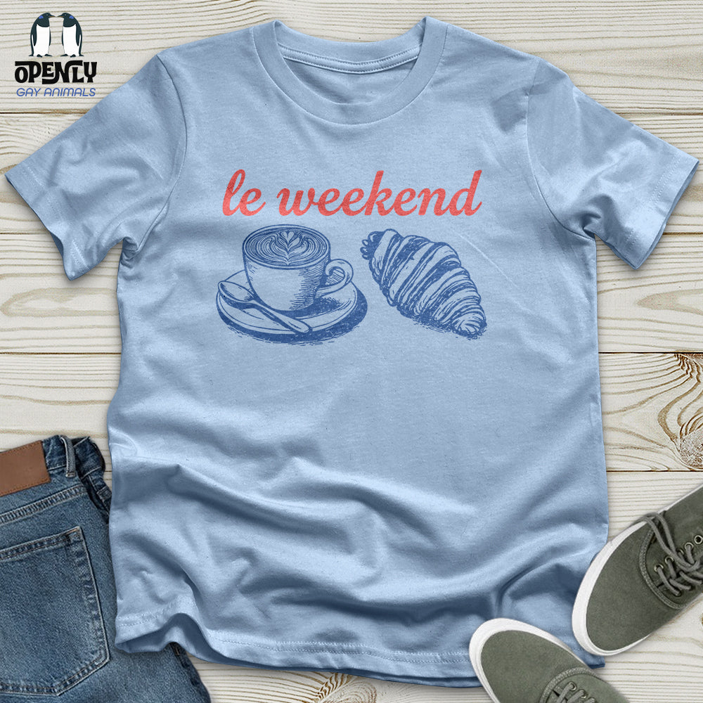 Le Weekend Unisex T-Shirt