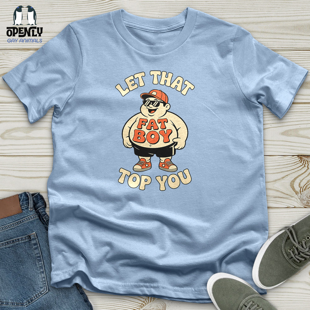 Let That Unisex T-Shirt