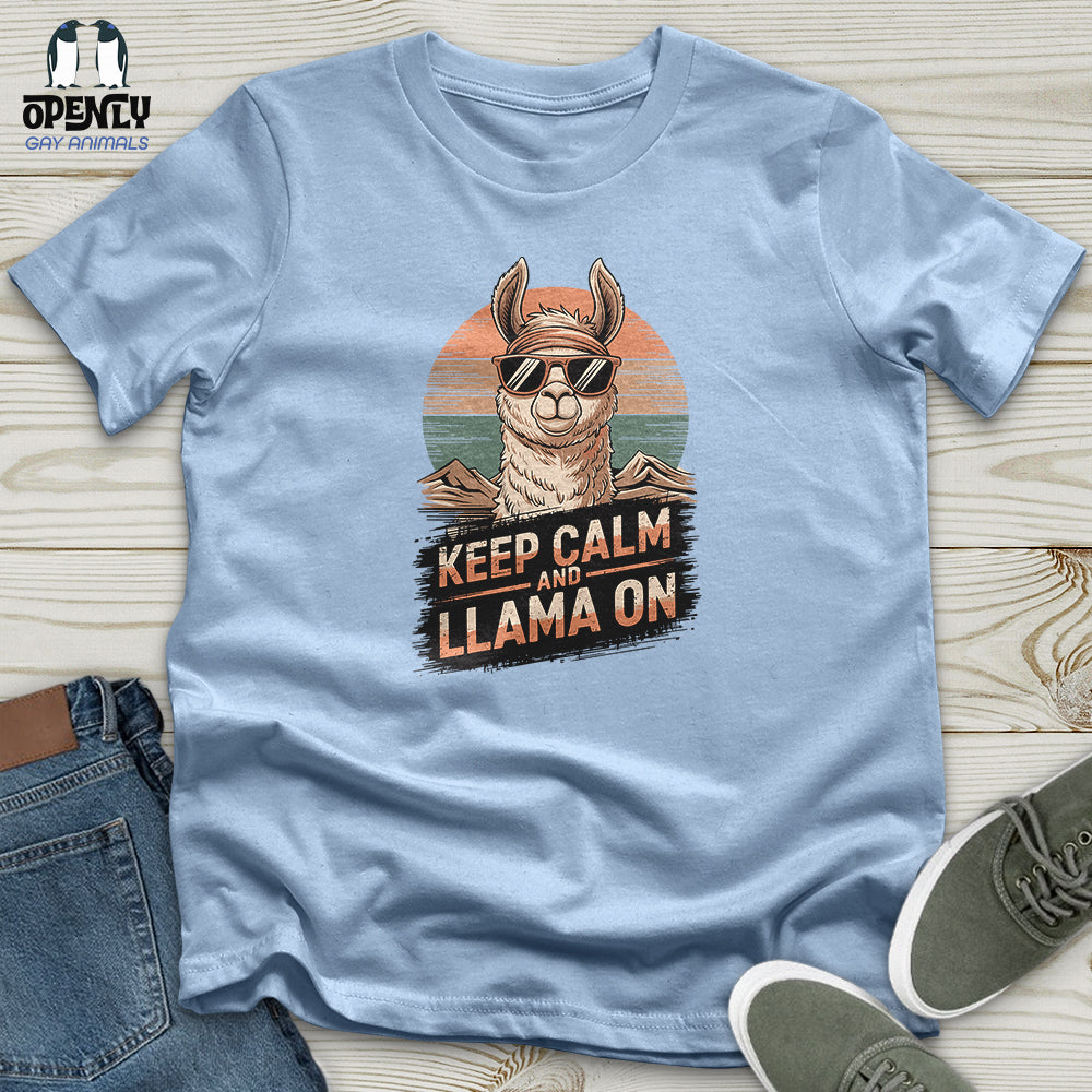 Keep Calm and Llama On Unisex T-Shirt