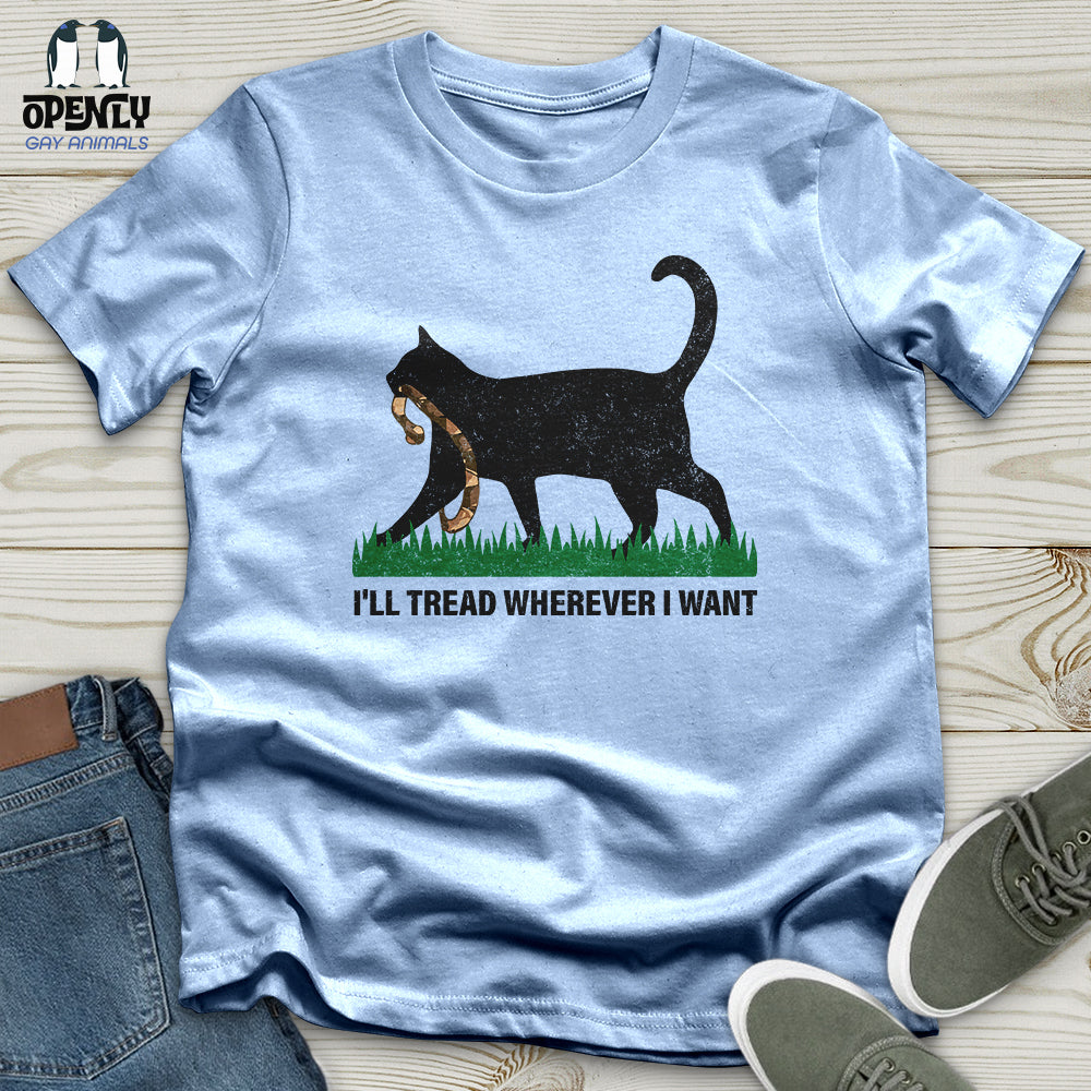 I'll Tread Wherever I Want Softstyle Tee