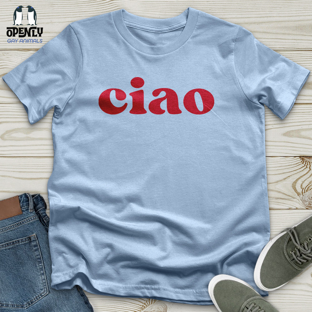 Ciao Unisex T-Shirt