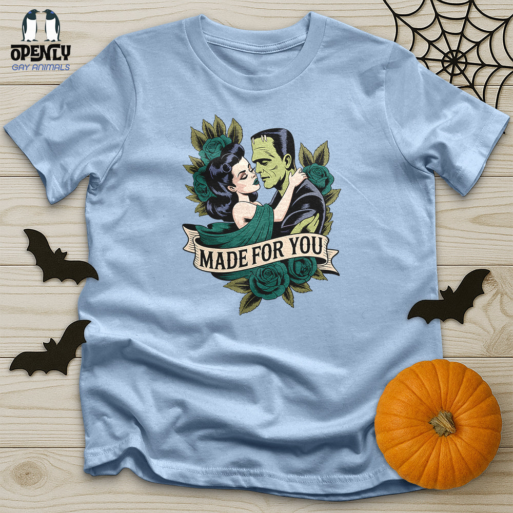 Made for You Unisex T-Shirt
