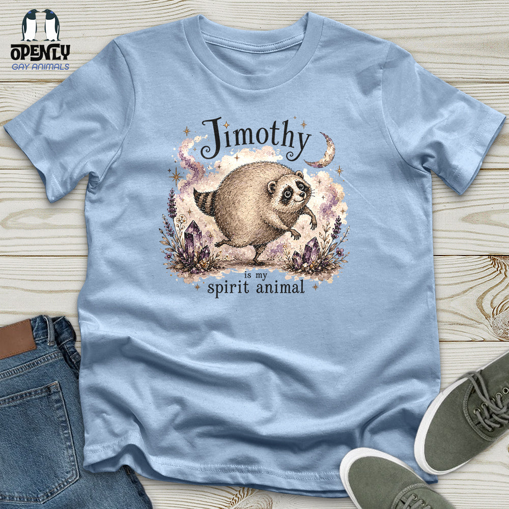Jimothy Is My Sprit Animal Unisex T-Shirt