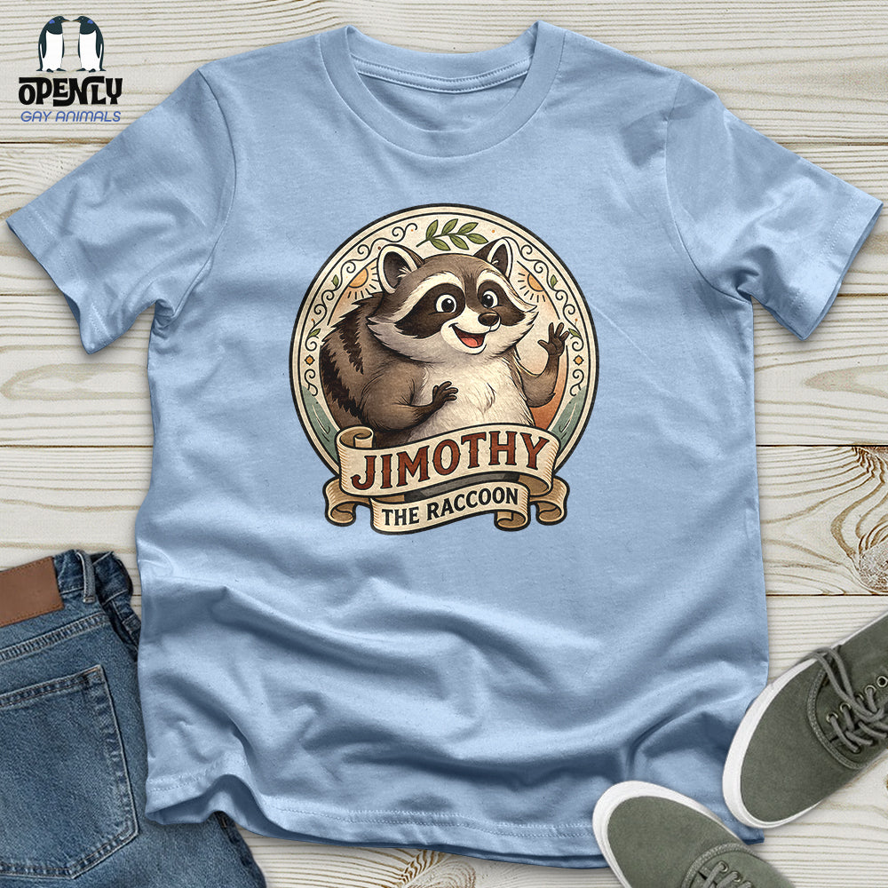 Jimothy The Raccoon Unisex T-Shirt