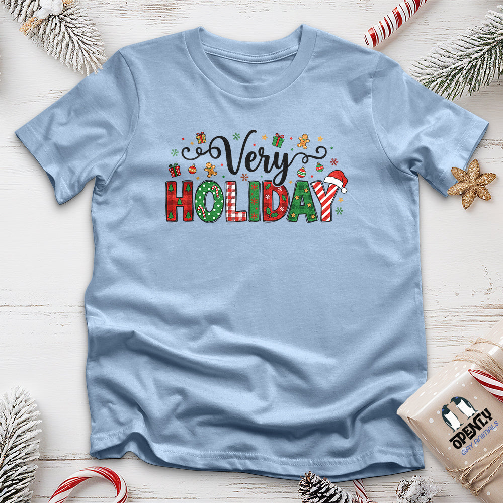 Very HOLIDAY Unisex T-Shirt