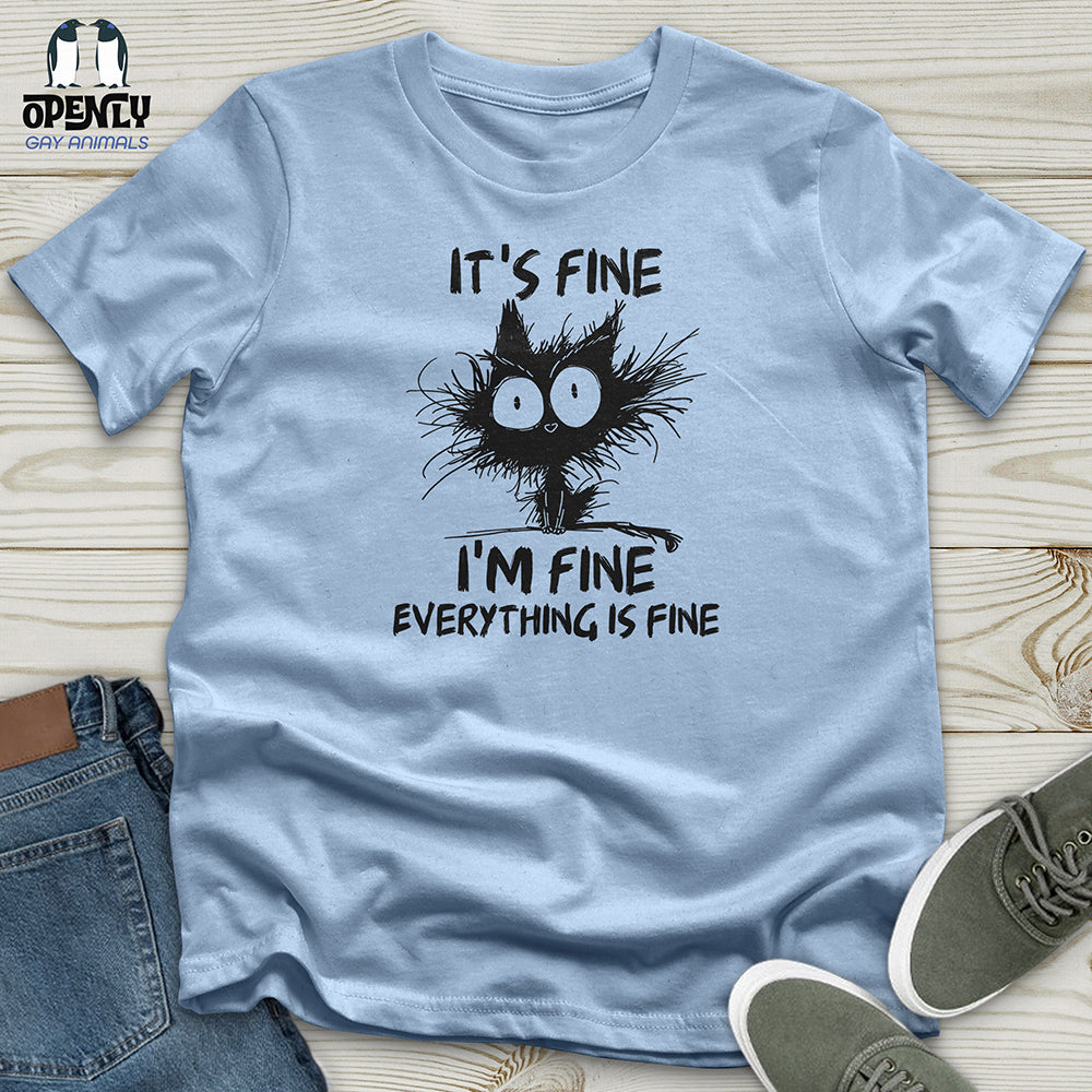 It's Fine Unisex t-shirt