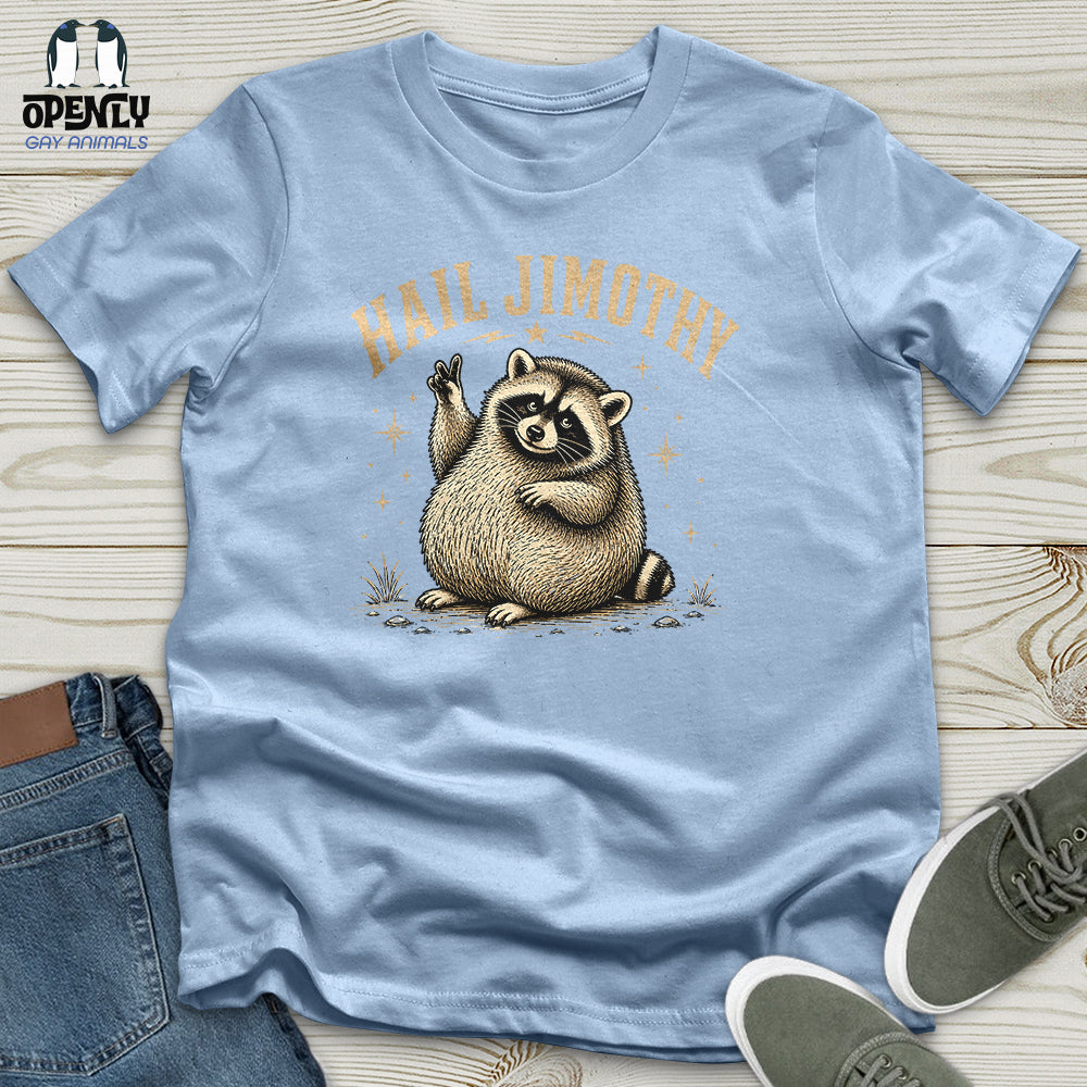 Hail Jimothy Unisex T-Shirt