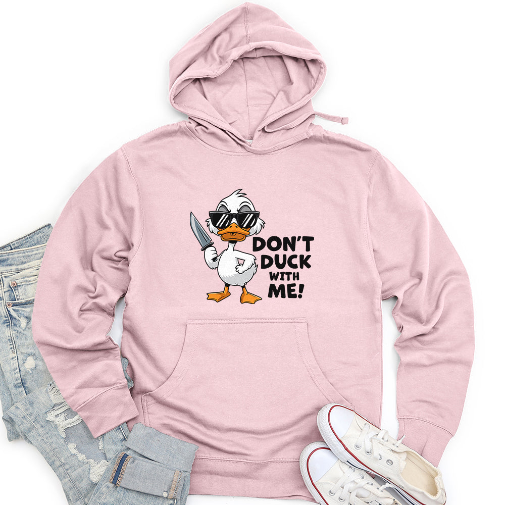 Don't Duck With Me Unisex Midweight Hoodie