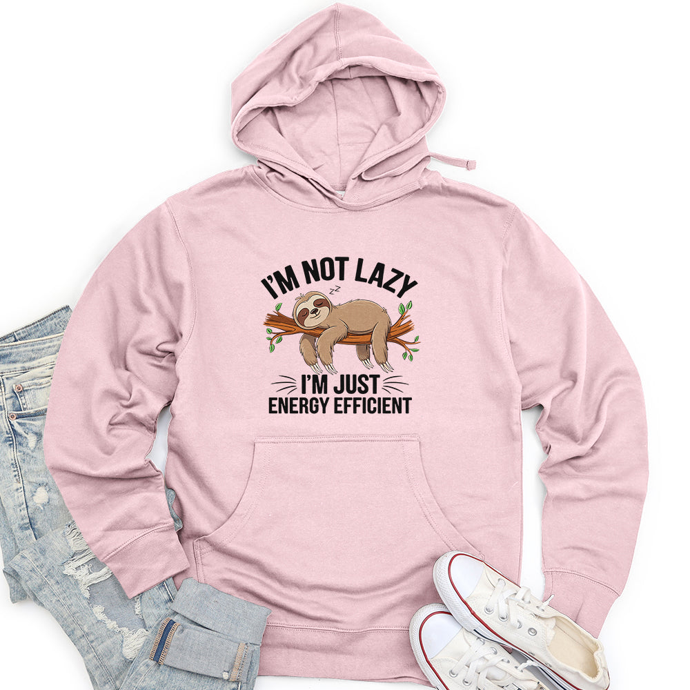 I'm Not Lazy I'm Energy Efficient Unisex Midweight Hoodie