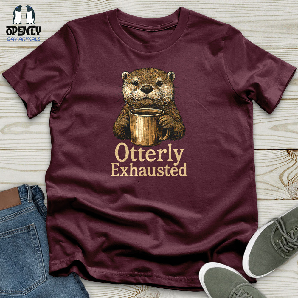 Otterly Exhausted Unisex T-Shirt