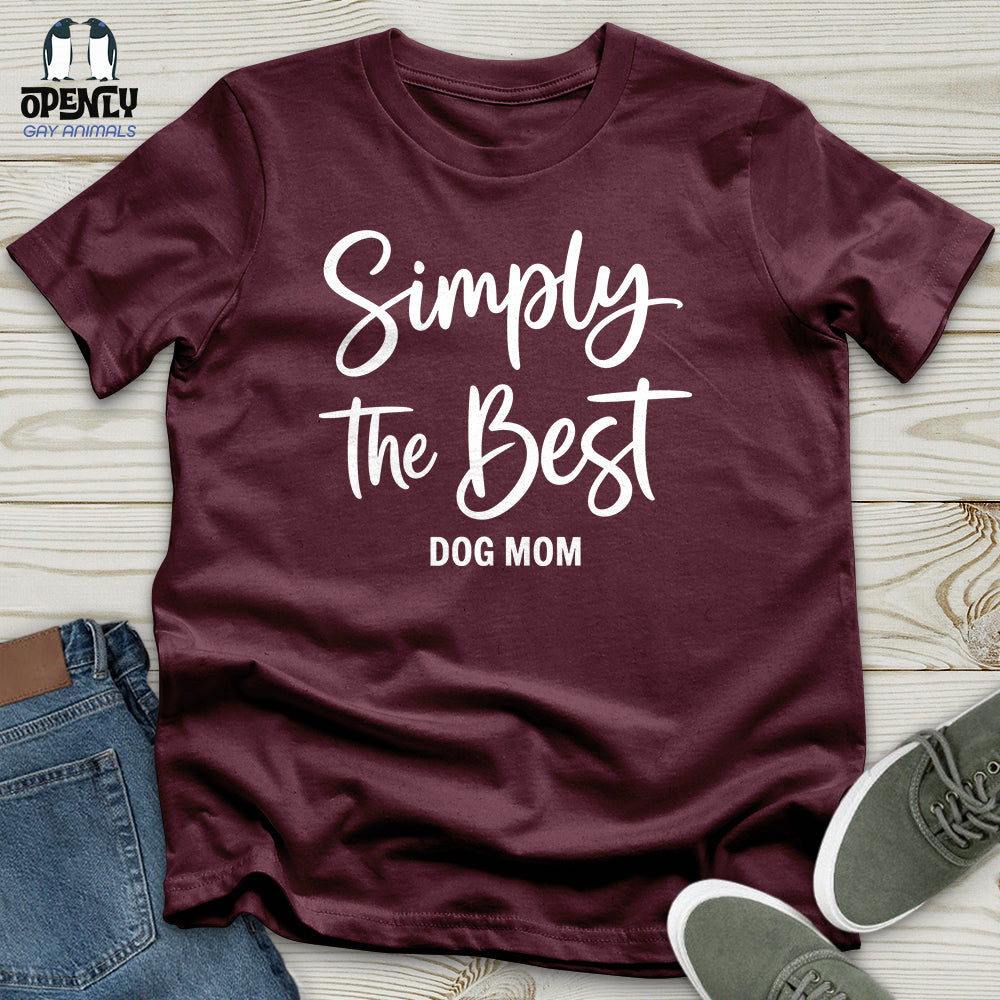 Simply the Best Unisex T-Shirt