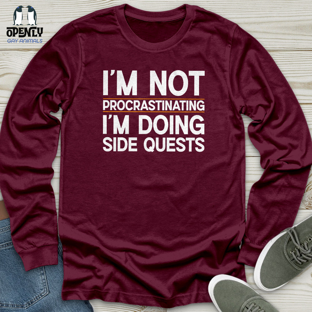 I’m Not Procrastinating I’m Doing Side Quests Unisex Long Sleeve Tee
