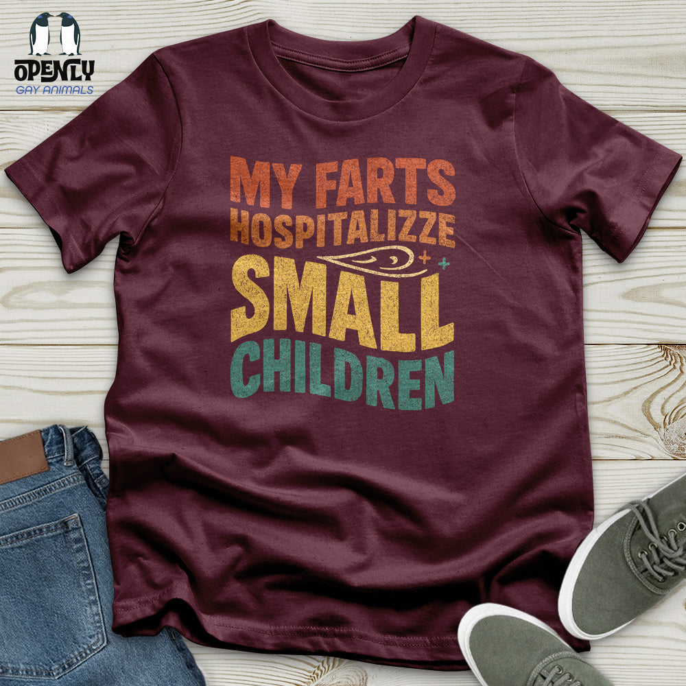 My Farts Hospitalizze Small Children Unisex T-Shirt