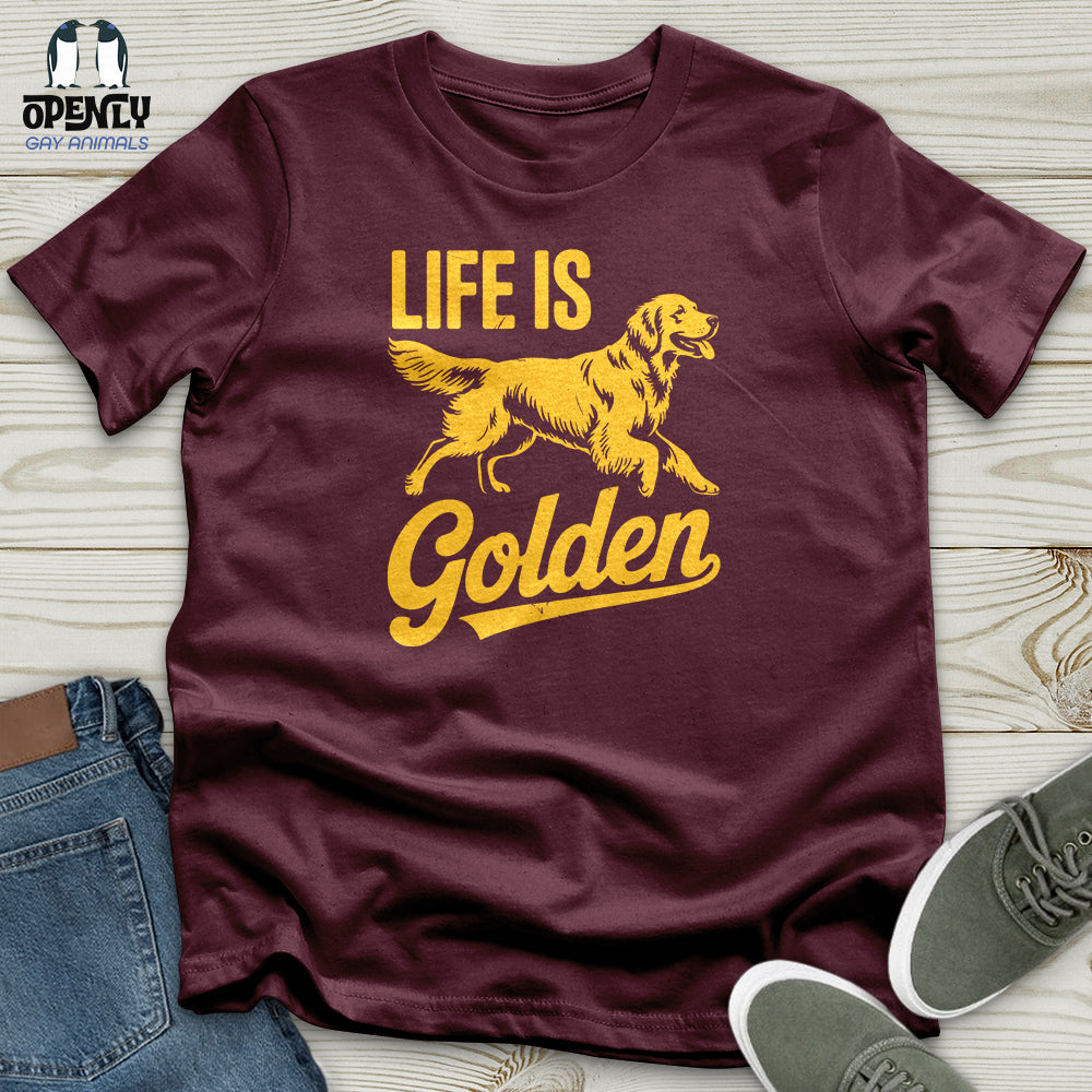 Life Is Unisex T-Shirt