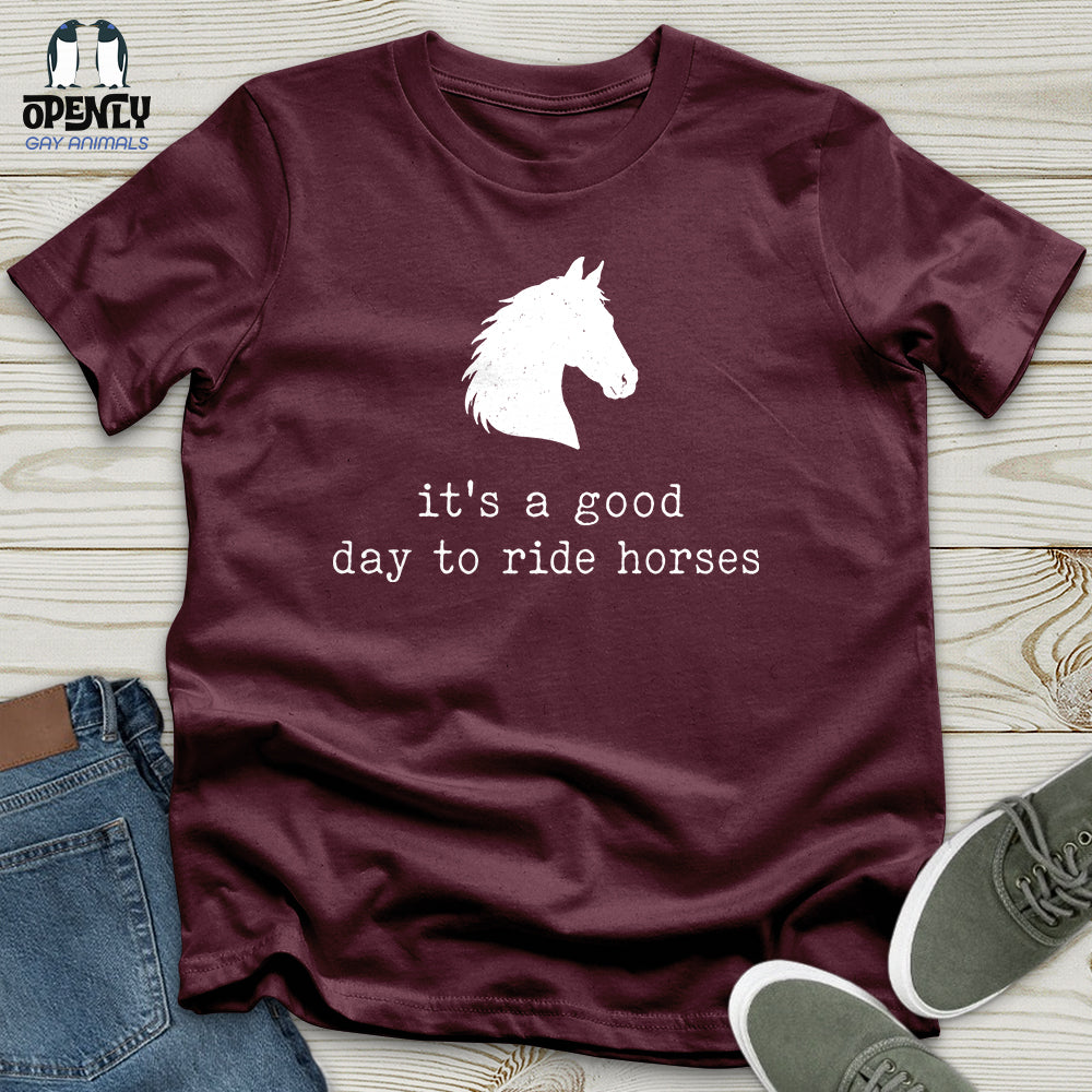 Good Day to Ride Unisex T-Shirt