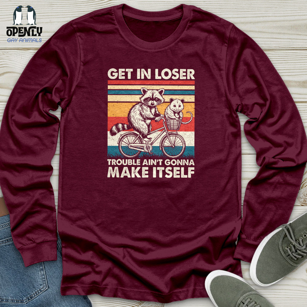 Get in Loser Unisex Long Sleeve Tee