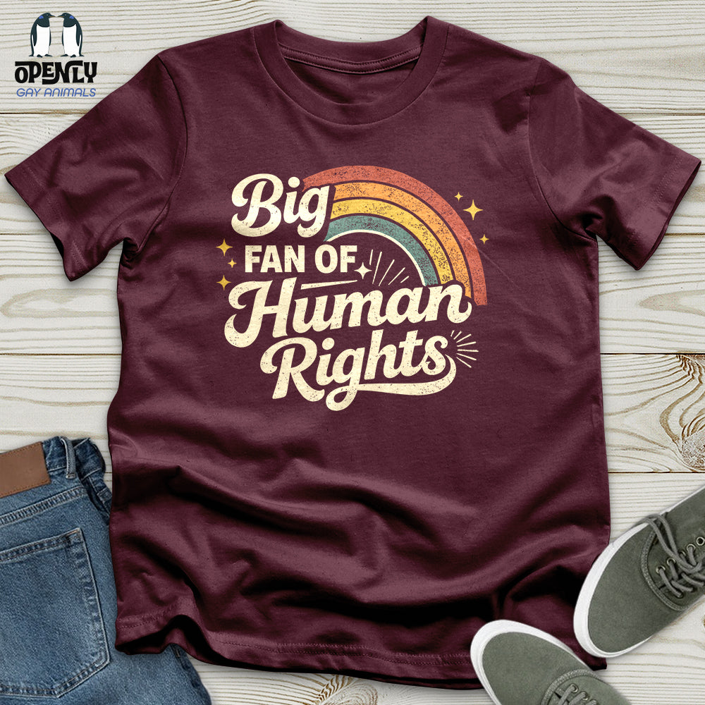 Big Fan Of Human Rights 02 Unisex T-Shirt