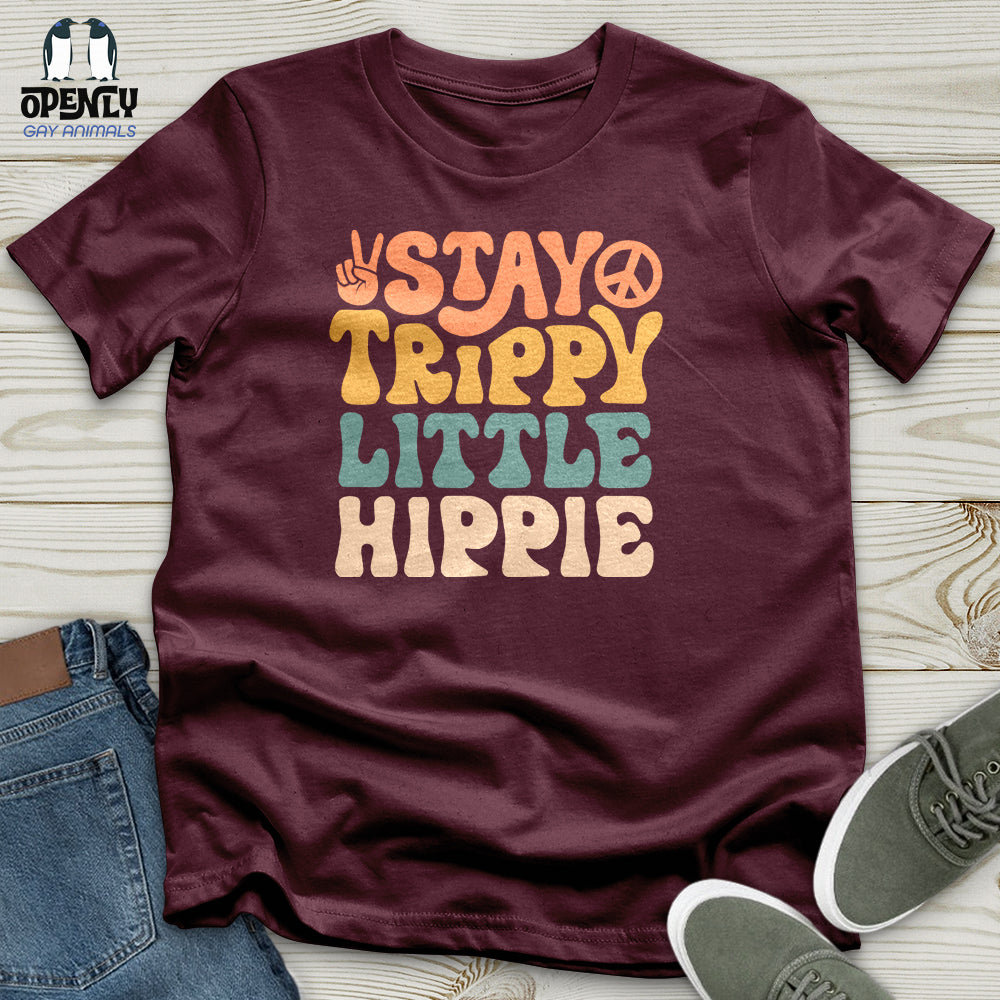 Stay Trippy Little Hippie Unisex T-Shirt