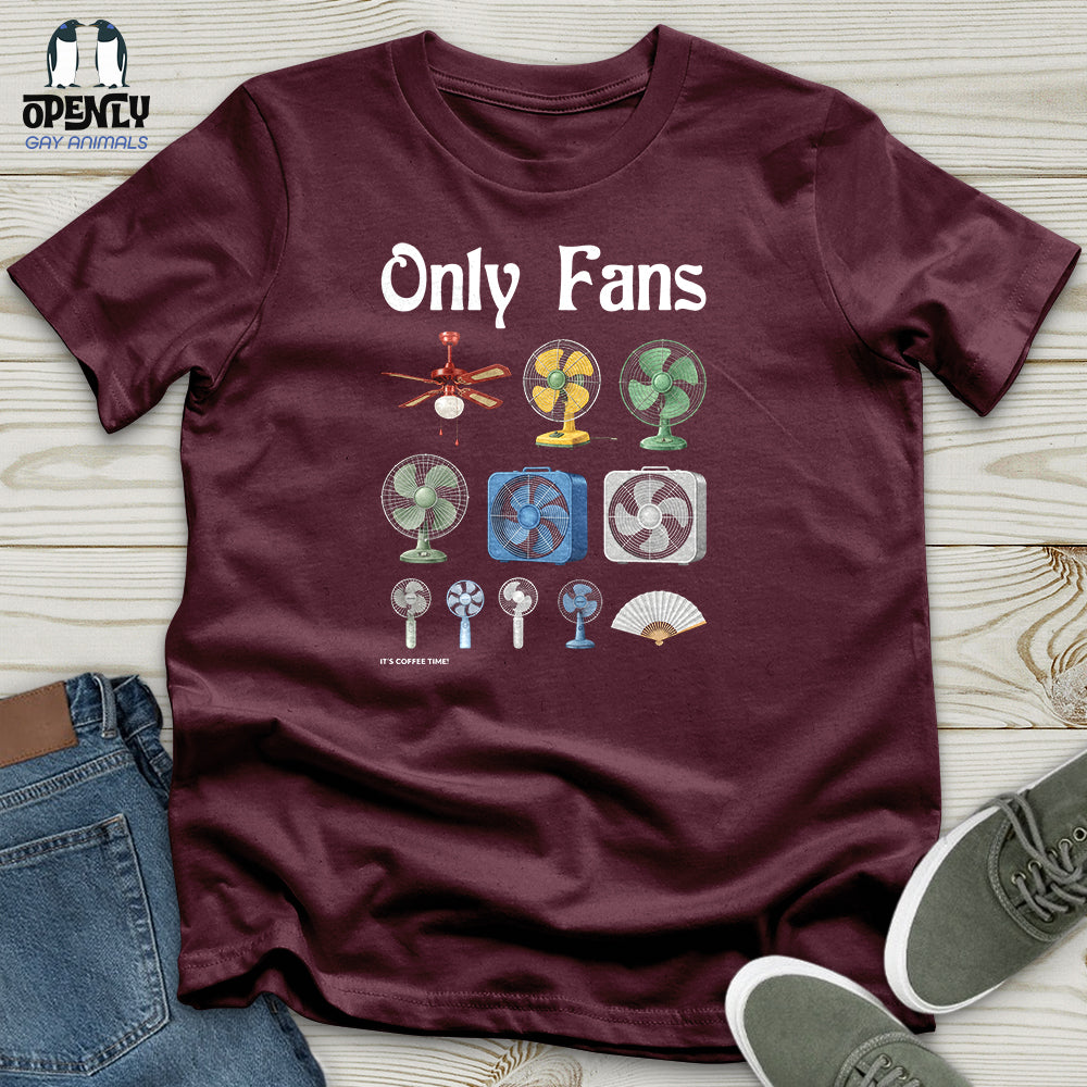 Only Fans It’s Coffee Time! Unisex T-Shirt
