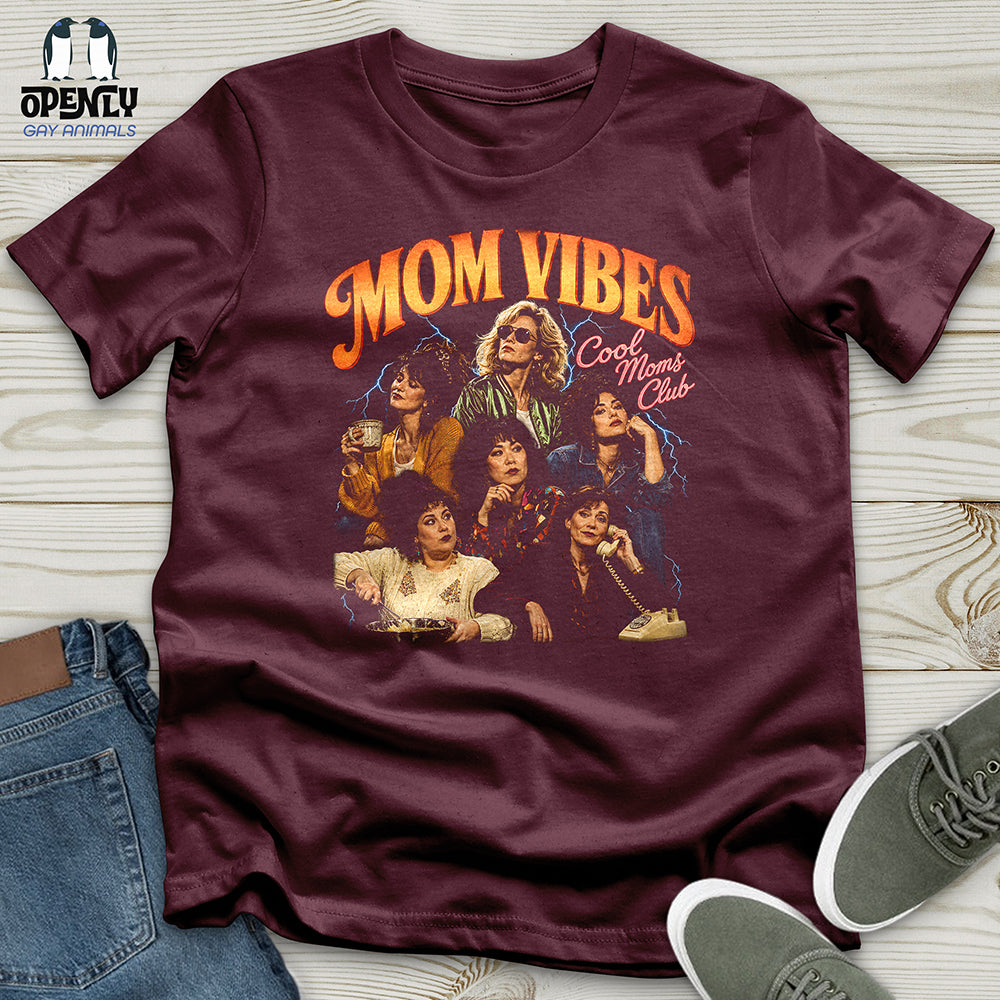 Mom Vibes Unisex T-Shirt