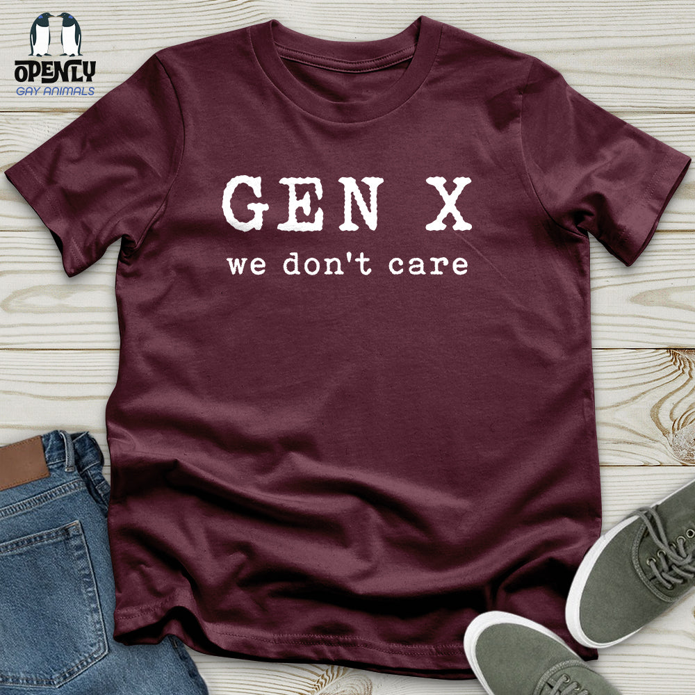 Gen X We Don't Care Unisex T-Shirt