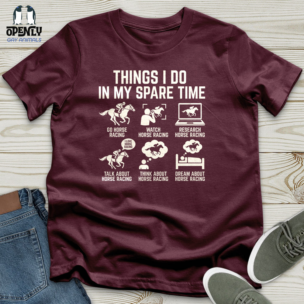 Things I Do In My Spare Time Unisex T-Shirt