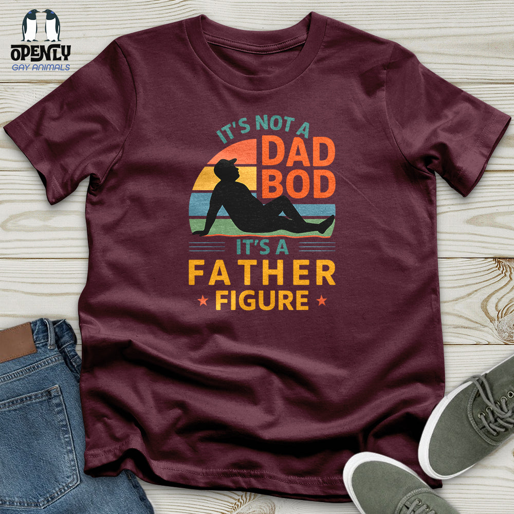 It's Not a Dad Bob, It's a Father Figure Unisex T-Shirt