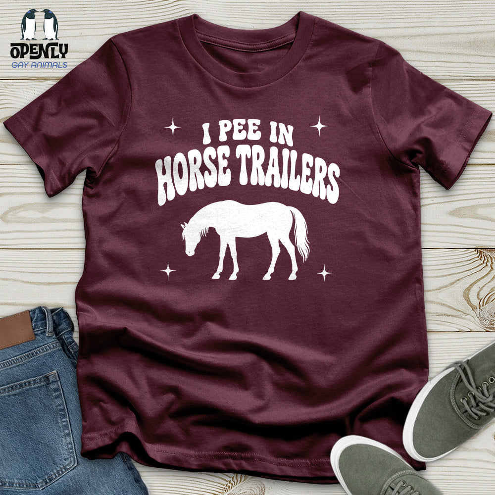 I Pee in Horse Trailers Unisex T-Shirt