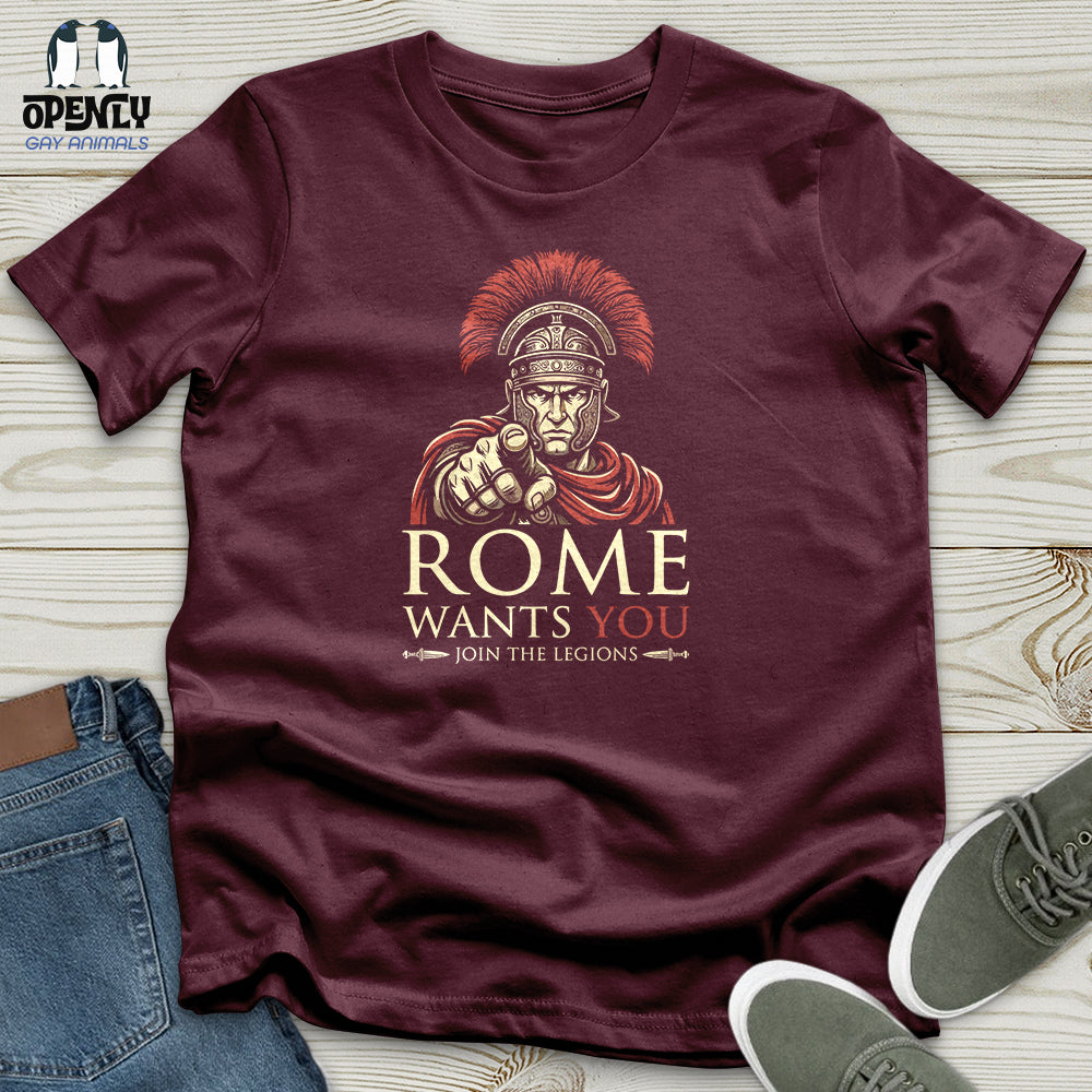 Rome Want You Unisex T-Shirt