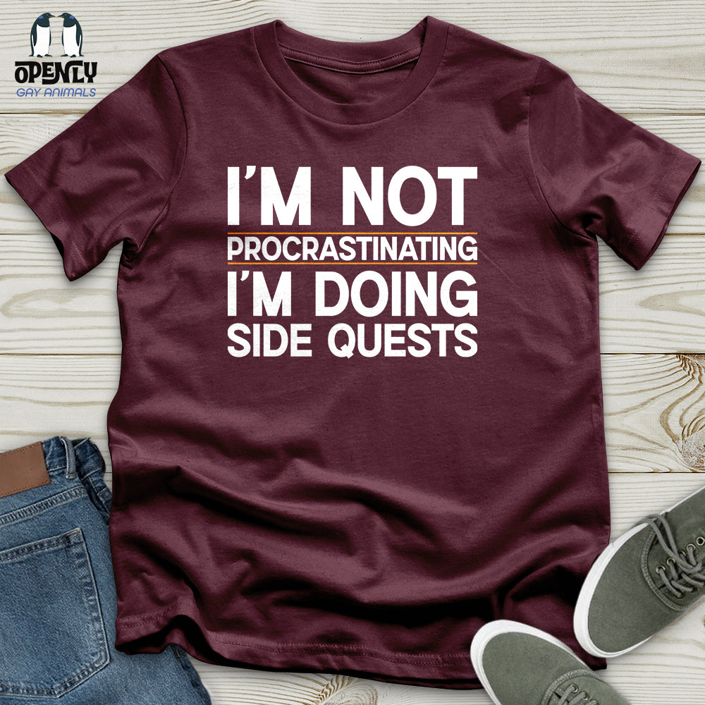 I’m Not Procrastinating I’m Doing Side Quests Unisex T-Shirt