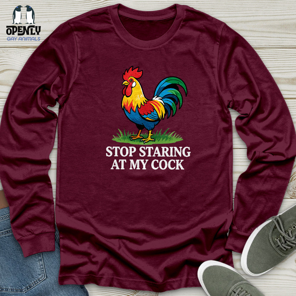 Stop Staring at My Cock Unisex Long Sleeve Tee
